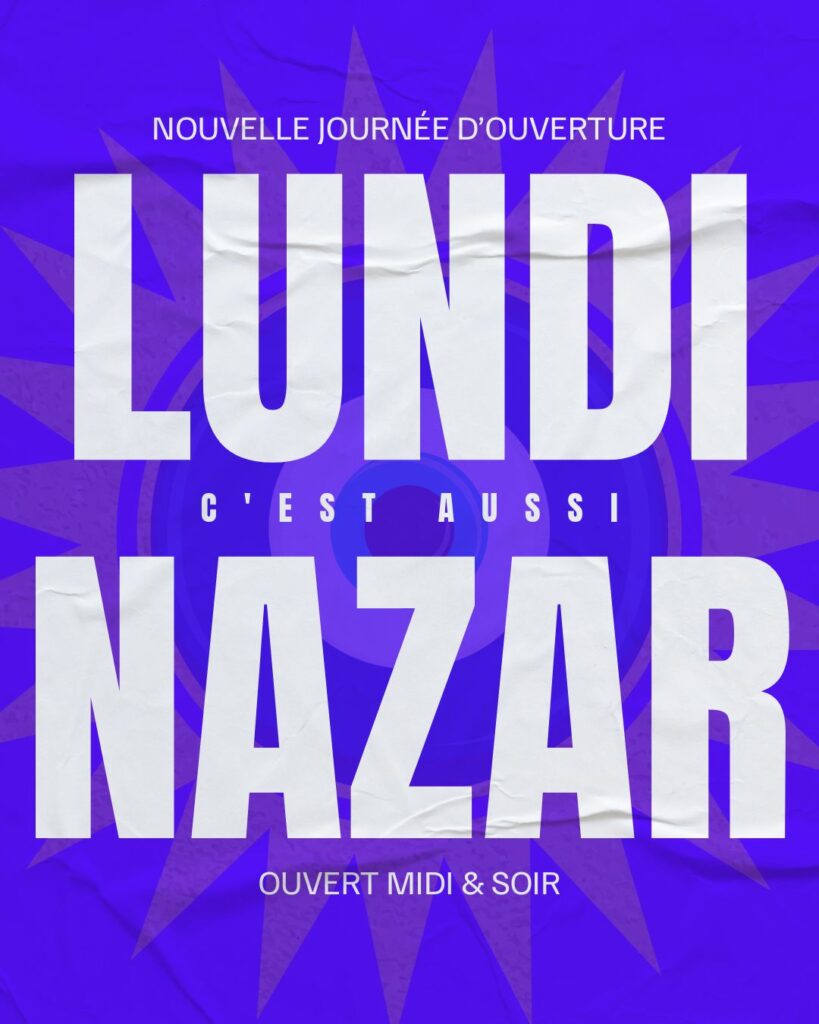 NAZAR ouverture lundi